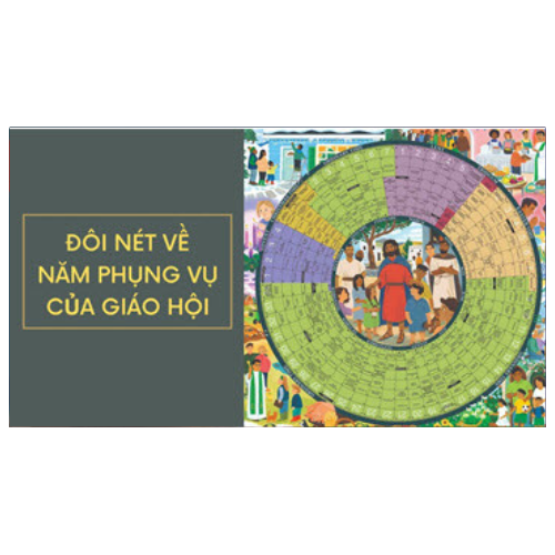 ĐÔI NÉT VỀ NĂM PHỤNG VỤ CỦA GIÁO HỘI